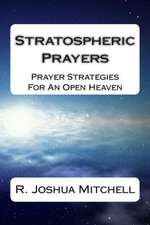Stratospheric Prayers