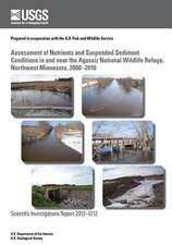 Assessment of Nutrients and Suspended Sediment Conditions in and Near the Agassiz National Wildlife Refuge, Northwest Minnesota, 2008?2010