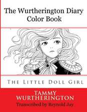 The Wurtherington Diary Color Book