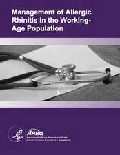 Management of Allergic Rhinitis in the Working-Age Population