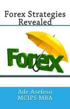 Forex Strategies Revealed