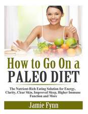 How to Go on a Paleo Diet