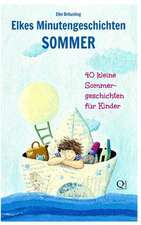 Elkes Minutengeschichten - Sommer