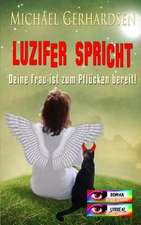 Luzifer Spricht