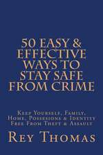 50 Easy & Effective Ways to Stay Safe from Crime