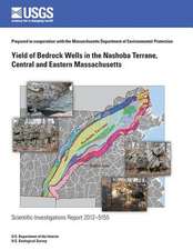 Yield of Bedrock Wells in the Nashoba Terrane, Central and Eastern Massachusetts