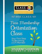 1st Base C.L.A.S.S. 101 Calvary Fellowship International's New Membership Orientation Class