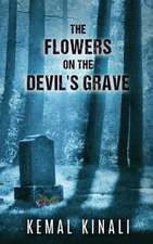 The Flowers on the Devil's Grave