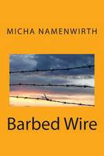 Barbed Wire