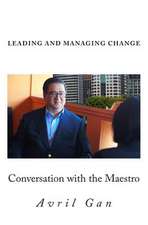 Leading and Managing Change