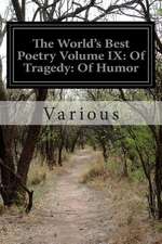 The World's Best Poetry Volume IX