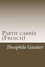 Partie Carree (French)