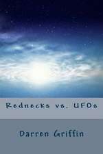 Rednecks vs. UFOs