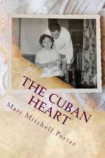 The Cuban Heart