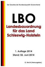 Landesbauordnung Fur Das Land Schleswig-Holstein (Lbo) Vom 22. Januar 2009