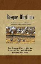 Bosque Rhythms