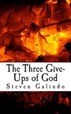 The Three Give-Ups of God