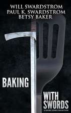 Baking with Swords