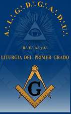 Liturgia del Grado de Aprendiz R.'. E.'. A.'. y A.'.