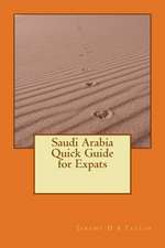 Saudi Arabia Quick Guide for Expats