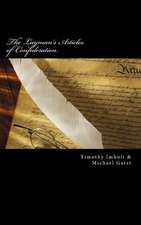 The Layman's Articles of Confederation