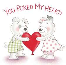 You Poked My Heart!