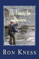 Fly Fishing for Beginners