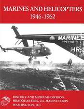 Marines and Helicopters, 1946-1962