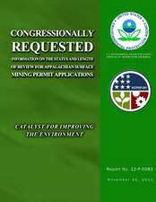 Congressionally Requested Information on the Status and Length of Review for Appalachian Surface Mining Permit Application