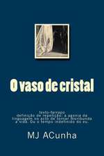 O Vaso de Cristal