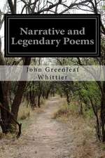 Narrative and Legendary Poems