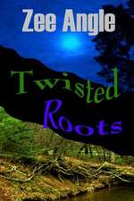 Twisted Roots