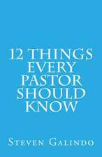 12 Things Every Pastor Should Know