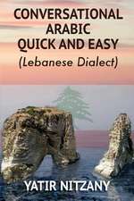 Conversational Arabic Quick and Easy