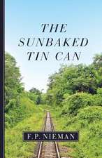 The Sunbaked Tin Can