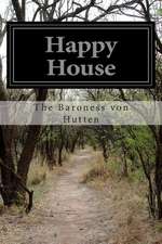 Happy House