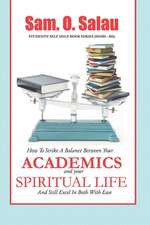 Academics and Your Spiritual Life