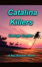 Catalina Killers