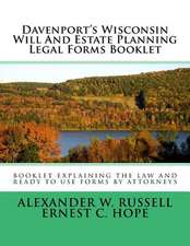 Davenport's Wisconsin Will and Estate Planning Legal Forms Booklet