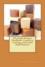 The Small Business Handbook