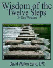 Wisdom of the Twelve Steps 2