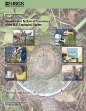 Groundwater Technical Procedures of the U.S. Geological Survey