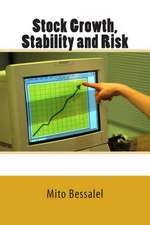 Stock Growth, Stability and Risk