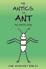 The Antics of Ant