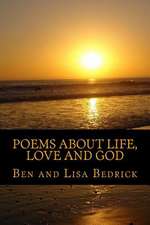 Poems about Life, Love and God