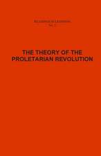 The Theory of the Proletarian Revolution