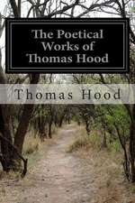 The Poetical Works of Thomas Hood