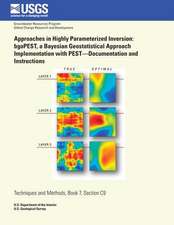 Approaches in Highly Parameterized Inversion