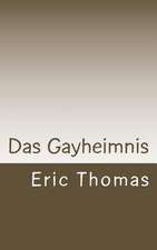 Das Gayheimnis