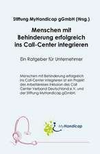 Menschen Mit Behinderung Erfolgreich Ins Call Center Integrieren